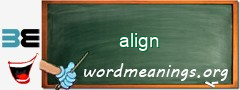 WordMeaning blackboard for align